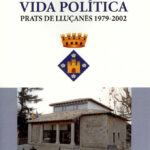 Vida política. Prats de Lluçanès 1979-2002