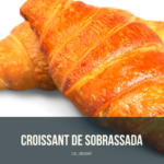 CROISSANT DE SOBRASSADA