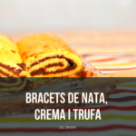 BRACETS DE NATA, CREMA I TRUFA